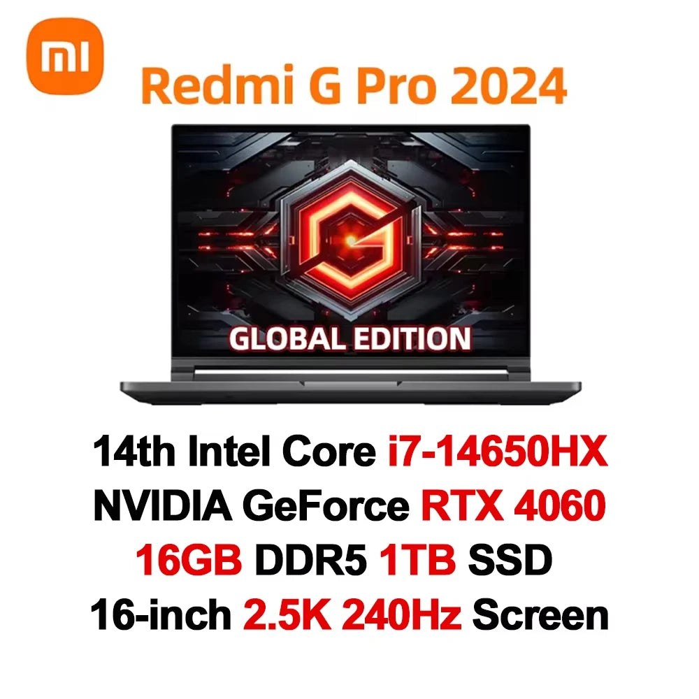 Xiaomi Redmi G Pro Gaming laptop 2024 Core i9-14900HX/i7-14650HX RTX 4060 RAM 16GB/32GB DDR5 1TB SSD 16-inch 240Hz Screen PC